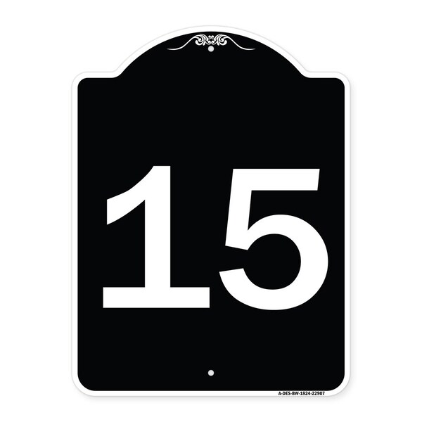 Signmission Sign with Number 15 Heavy-Gauge Aluminum Architectural Sign, 24" x 18", BW-1824-22907 A-DES-BW-1824-22907 - main